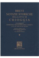 BREVI NOTIZIE STORICHE DELLA CITTA DI CHIOGGIA